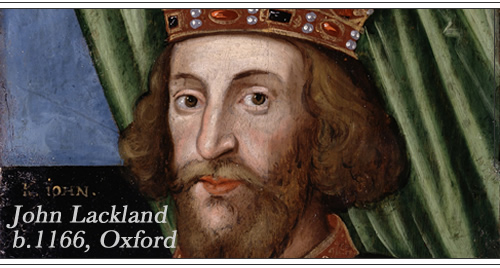 Born: John Lackland, 1166, Oxford